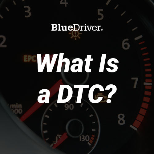 What Is a DTC and How Do You Actually Understand It?